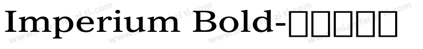 Imperium Bold字体转换
